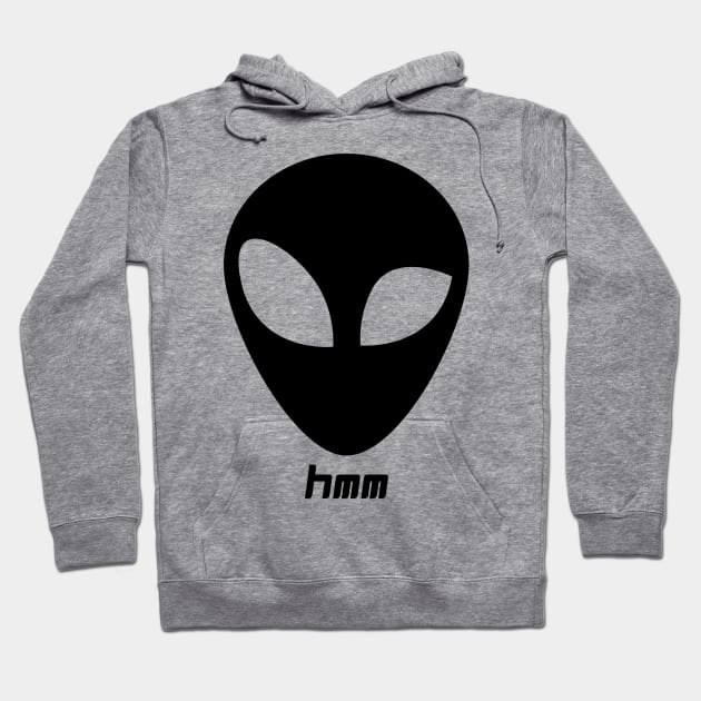 Skeptical Alien Hoodie by NewWorldIsHere